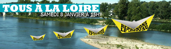 Le 8 janvier, tous à la Loire !