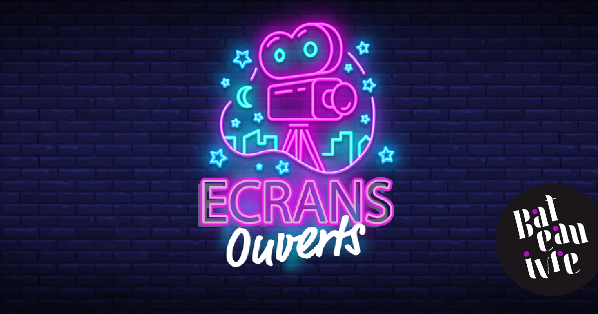 ECRANS OUVERTS