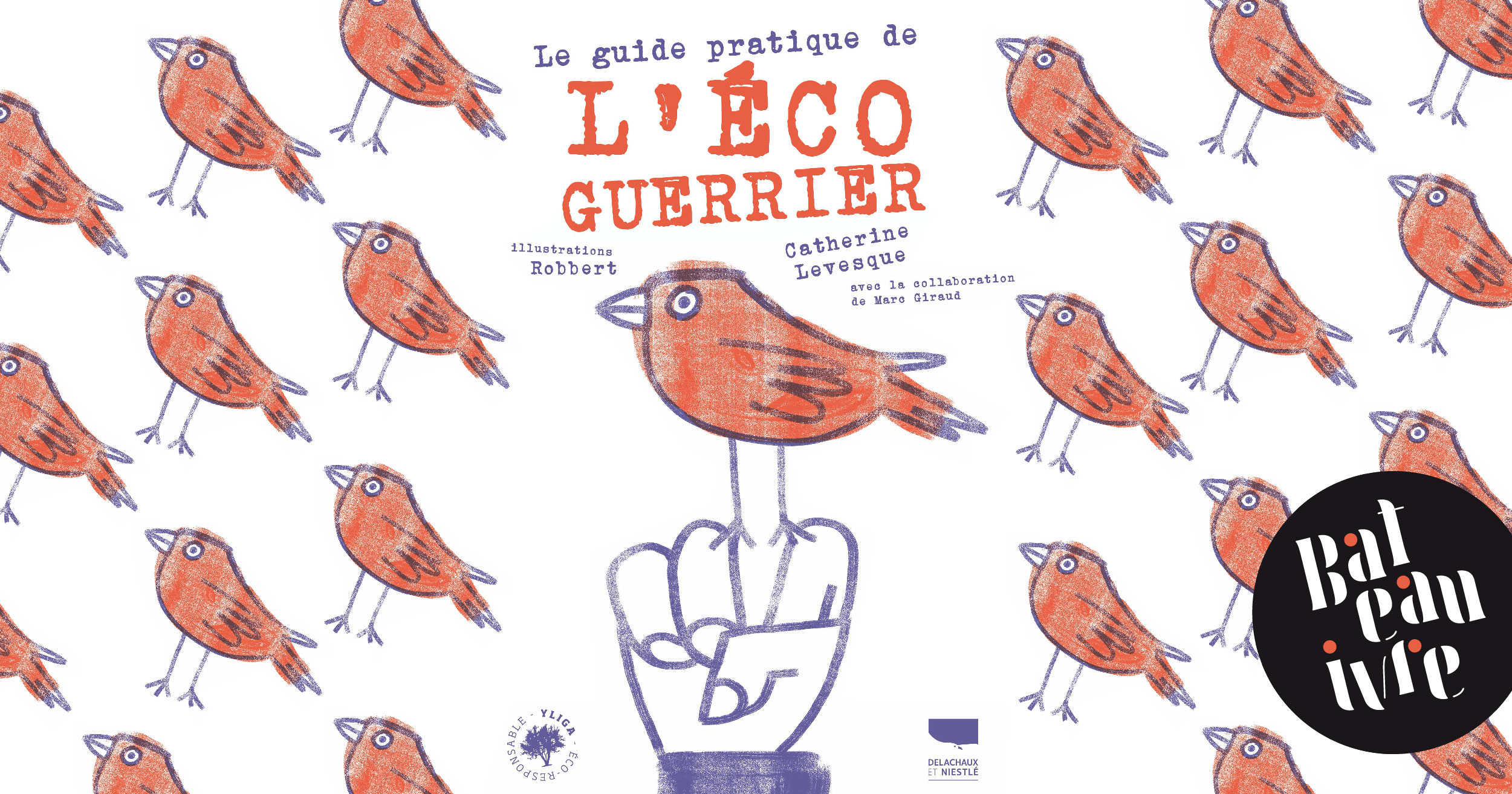 L'éco-guerrier au Bateau ivre